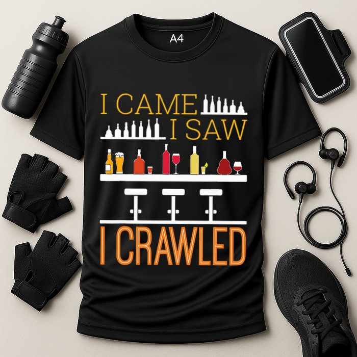 Bar Crawl I Came I Saw I Crawled Pub Crawl Alcohol Drinking Cooling Performance Crew T-Shirt
