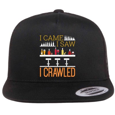 Bar Crawl I Came I Saw I Crawled Pub Crawl Alcohol Drinking Flatbill Hat