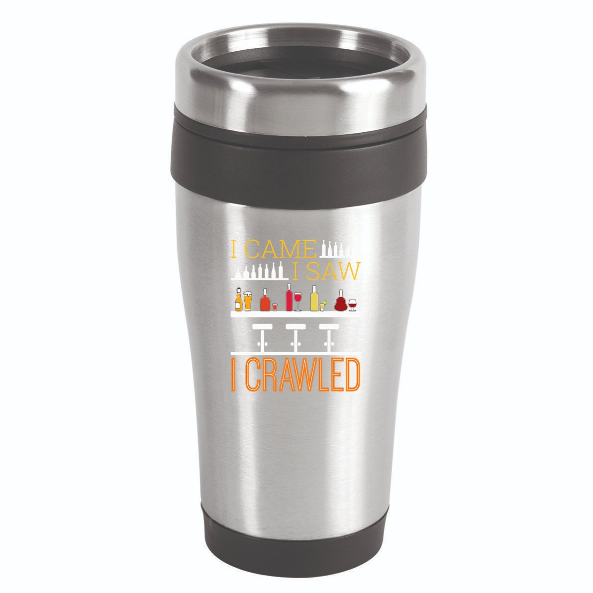Bar Crawl I Came I Saw I Crawled Pub Crawl Alcohol Drinking 16oz Travel Tumbler