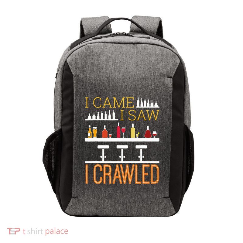 Bar Crawl I Came I Saw I Crawled Pub Crawl Alcohol Drinking Vector Backpack