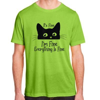 Black Cat Its Fine Im Fine Everything Is Fine Meow Cat Adult ChromaSoft Performance T-Shirt