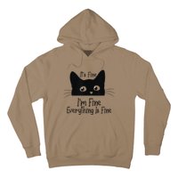 Black Cat Its Fine Im Fine Everything Is Fine Meow Cat Hoodie