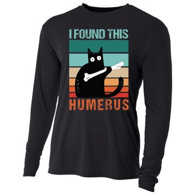 Black Cat I Found This Humerus Cat Joke Cooling Performance Long Sleeve Crew