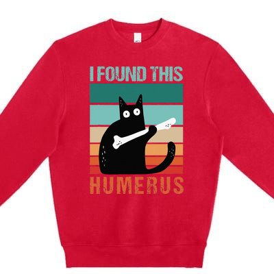 Black Cat I Found This Humerus Cat Joke Premium Crewneck Sweatshirt