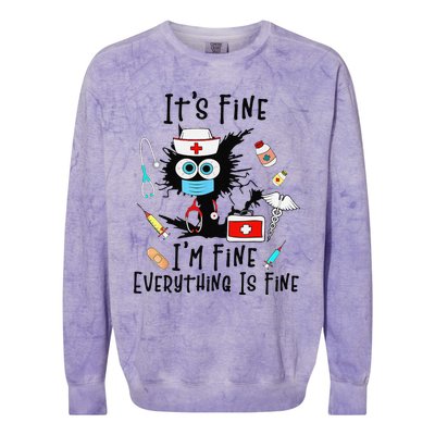 Black Cat Its Fine Im Fine Everything Is Fine Nurse Life Colorblast Crewneck Sweatshirt