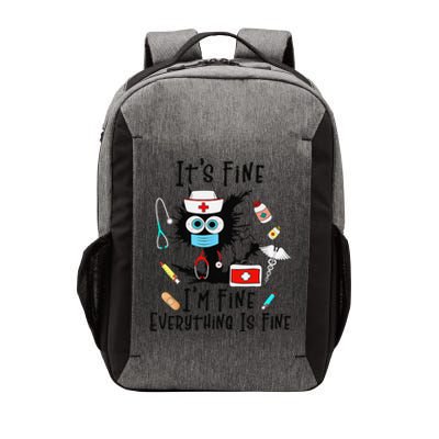 Black Cat Its Fine Im Fine Everything Is Fine Nurse Life Vector Backpack