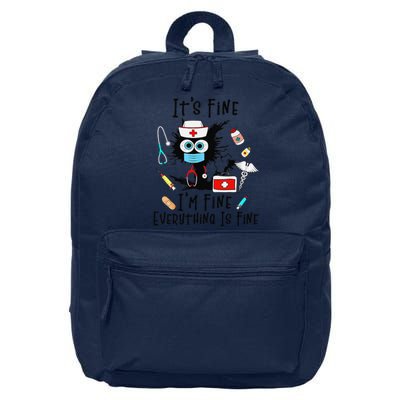 Black Cat Its Fine Im Fine Everything Is Fine Nurse Life 16 in Basic Backpack