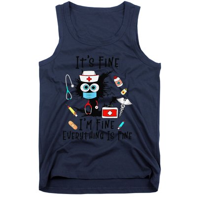 Black Cat Its Fine Im Fine Everything Is Fine Nurse Life Tank Top