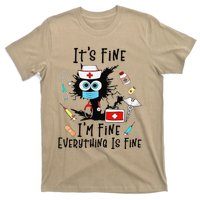 Black Cat Its Fine Im Fine Everything Is Fine Nurse Life T-Shirt