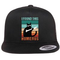 Black Cat I Found This Humerus Cat Joke Flat Bill Trucker Hat