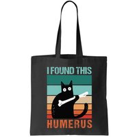 Black Cat I Found This Humerus Cat Joke Bag