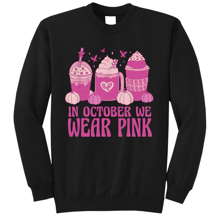 Breast Cancer In October We Wear Pink Sweatshirt