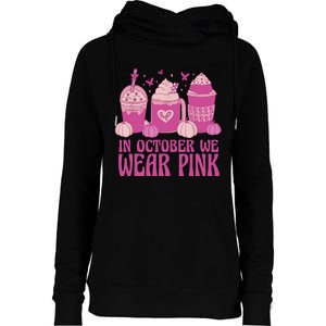 Breast Cancer In October We Wear Pink Womens Funnel Neck Pullover Hood