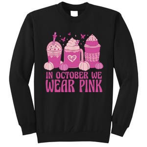 Breast Cancer In October We Wear Pink Tall Sweatshirt