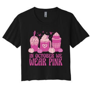 Breast Cancer In October We Wear Pink Women's Crop Top Tee