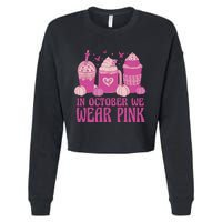 Breast Cancer In October We Wear Pink Cropped Pullover Crew