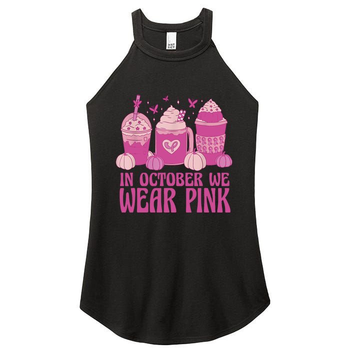 Breast Cancer In October We Wear Pink Women's Perfect Tri Rocker Tank