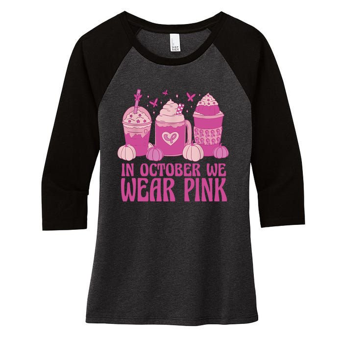 Breast Cancer In October We Wear Pink Women's Tri-Blend 3/4-Sleeve Raglan Shirt