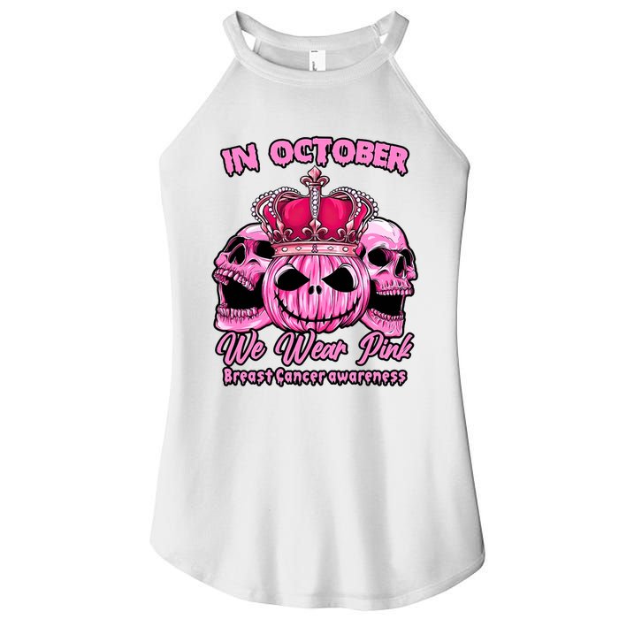 Breast Cancer In October We Wear Pink Pumpkin Skull Women's Perfect Tri Rocker Tank