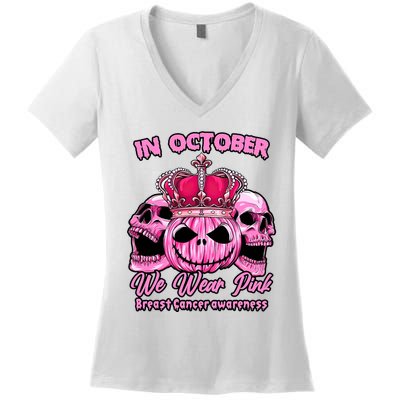 Breast Cancer In October We Wear Pink Pumpkin Skull Women's V-Neck T-Shirt