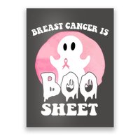 Breast Cancer Is Boo Sheet Funny Ghost Poster