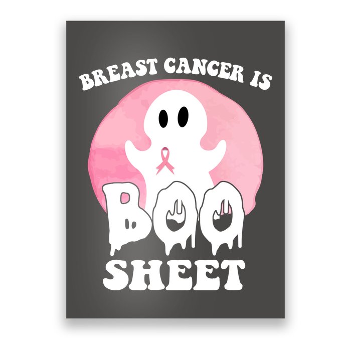 Breast Cancer Is Boo Sheet Funny Ghost Poster