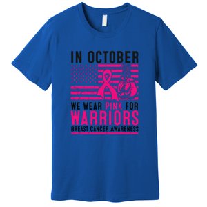 Breast Cancer In October Wear Pink Support Warrior American Flag Awareness Gift Premium T-Shirt