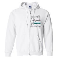 Be Careful I Cut People For A Living Funny Surgeon Surgery Full Zip Hoodie