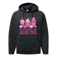 Breast Cancer In October We Wear Pink Performance Fleece Hoodie