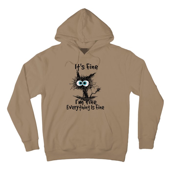 Black Cat Its Fine Im Fine Everything Is Fine Gift Hoodie