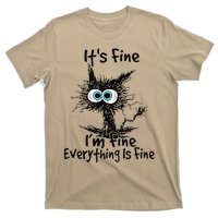 Black Cat Its Fine Im Fine Everything Is Fine Gift T-Shirt