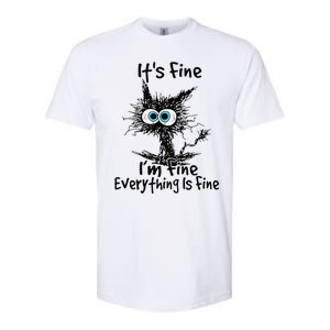 Black Cat Its Fine Im Fine Everything Is Fine Gift Softstyle CVC T-Shirt