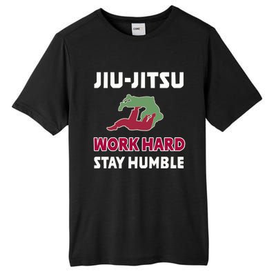 Best Classic Jiu Jitsu Gift Work Hard Stay Humble Meaningful Gift Tall Fusion ChromaSoft Performance T-Shirt