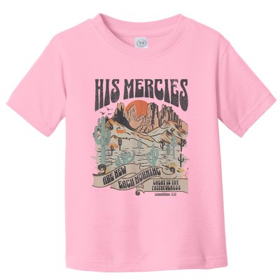 Boho Christian Jesus Apparel Faith Based His Mercies Are New Toddler T-Shirt