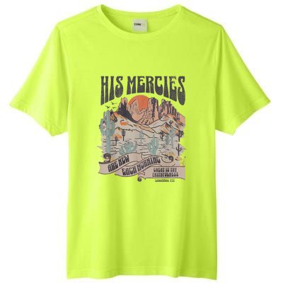 Boho Christian Jesus Apparel Faith Based His Mercies Are New Tall Fusion ChromaSoft Performance T-Shirt