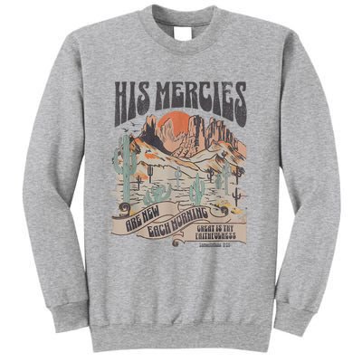 Boho Christian Jesus Apparel Faith Based His Mercies Are New Sweatshirt