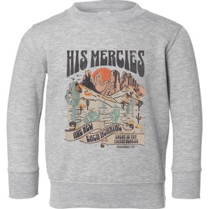 Boho Christian Jesus Apparel Faith Based His Mercies Are New Toddler Sweatshirt