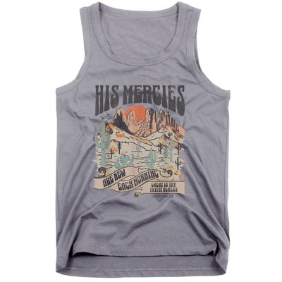 Boho Christian Jesus Apparel Faith Based His Mercies Are New Tank Top