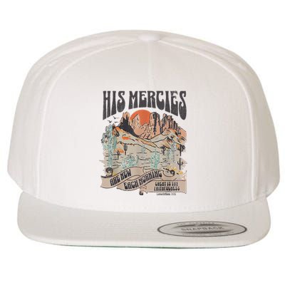 Boho Christian Jesus Faith Based His Mercies Are New Wool Snapback Cap