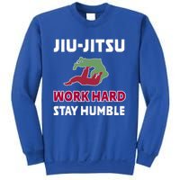 Best Classic Jiu Jitsu Gift Work Hard Stay Humble Meaningful Gift Sweatshirt