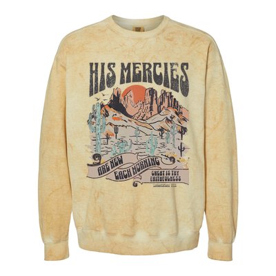 Boho Christian Jesus Apparel Faith Based His Mercies Are New Colorblast Crewneck Sweatshirt