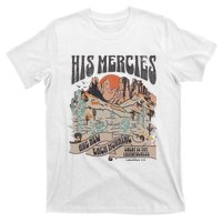 Boho Christian Jesus Apparel Faith Based His Mercies Are New T-Shirt