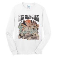 Boho Christian Jesus Apparel Faith Based His Mercies Are New Tall Long Sleeve T-Shirt