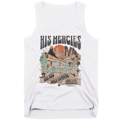 Boho Christian Jesus Apparel Faith Based His Mercies Are New Tank Top