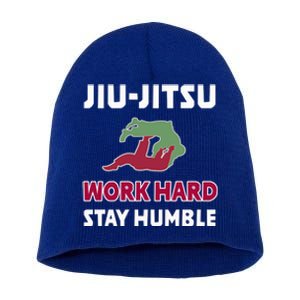 Best Classic Jiu Jitsu Gift Work Hard Stay Humble Meaningful Gift Short Acrylic Beanie