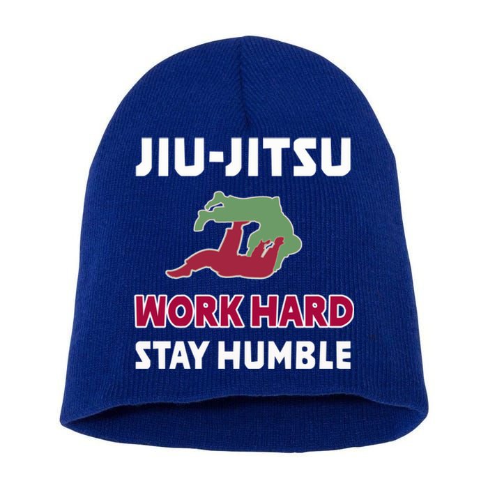 Best Classic Jiu Jitsu Gift Work Hard Stay Humble Meaningful Gift Short Acrylic Beanie