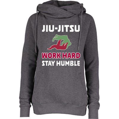 Best Classic Jiu Jitsu Gift Work Hard Stay Humble Meaningful Gift Womens Funnel Neck Pullover Hood