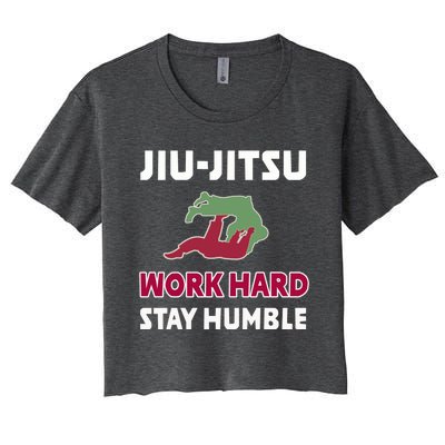 Best Classic Jiu Jitsu Gift Work Hard Stay Humble Meaningful Gift Women's Crop Top Tee