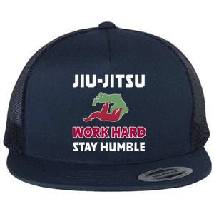 Best Classic Jiu Jitsu Gift Work Hard Stay Humble Meaningful Gift Flat Bill Trucker Hat