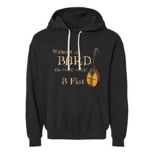 Bard Class Joke For Fantasy Games Player B Flat Pun Garment-Dyed Fleece Hoodie